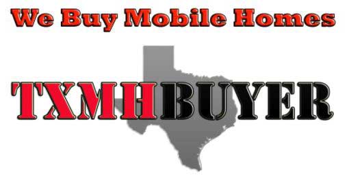 Texas Mobile Home Buyer